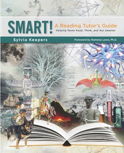 SMART! A Reading Tutor's Guide: Helping Teens Read, Think, and Act Smarter 